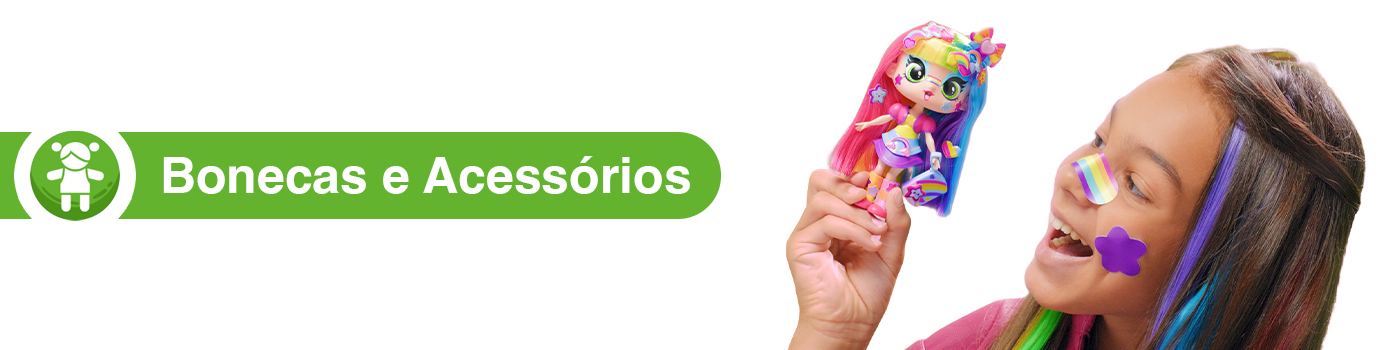 Bonecas e Acessórios